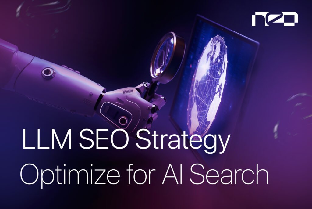 LLM SEO Strategy: How to Optimize Content for AI-Powered Search Engines