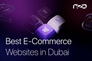 Best E-Commerce Websites in Dubai