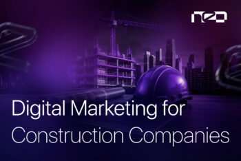 Digital Marketing for Construction Field